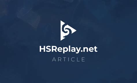 hs replay|HSReplay.net News & Articles.